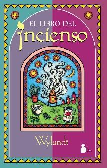 LIBRO DEL INCIENSO, EL | 9788478083299 | WYLUNDT