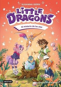 LITTLE DRAGONS 6. EL MISTERIO DE LAS ALAS | 9788408322320 | ISERN, SUSANNA / MACEIRAS SOARES, MELISA