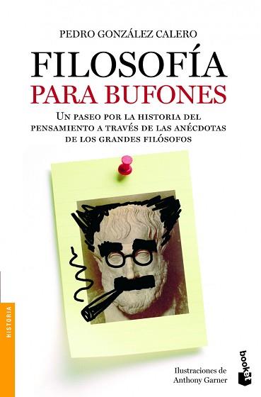 FILOSOFÍA PARA BUFONES | 9788408005223 | PEDRO GONZÁLEZ CALERO