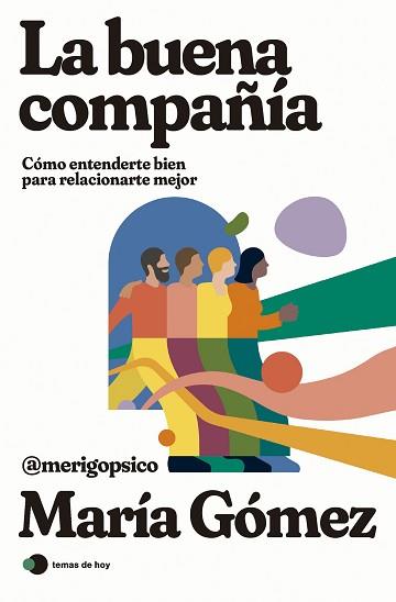 BUENA COMPAÑÍA | 9788419812308 | MARÍA GÓMEZ (MERIGOPSICO)