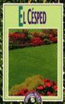 CESPED, EL | 9788430575145 | SAUR