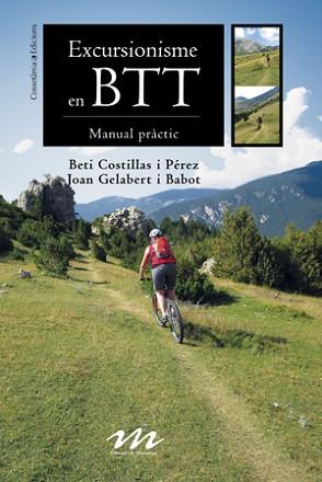 EXCURSIONISME EN BTT | 9788497915717 | COSTILLAS I PÉREZ, BETI / GELABERT I BABOT, JOAN