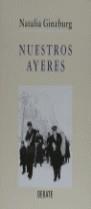 NUESTROS AYERES | 9788474449754 | GINZBURG, NATALIA