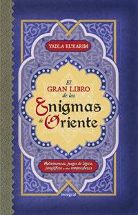 GRAN LIBRO DE LOS ENIGMAS DE ORIENTE EL | 9788492981250 | EL'KARIM, YADLA