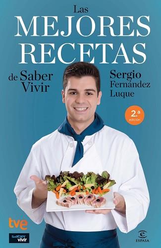 LAS MEJORES RECETAS DE SABER VIVIR | 9788467037999 | SERGIO FERNÁNDEZ