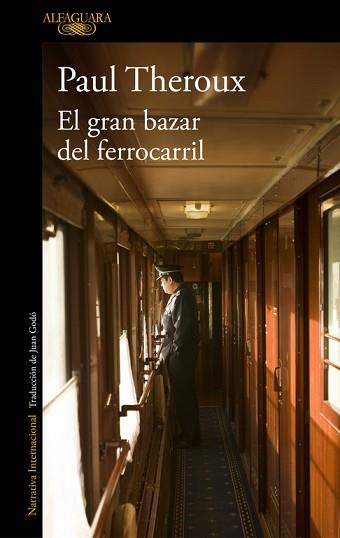 GRAN BAZAR DEL FERROCARRIL | 9788420432533 | THEROUX, PAUL
