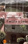 CASTILLA Y LEON LAS MEJORES CASAS DE TURISMO RURAL | 9788408031161 | VARIS