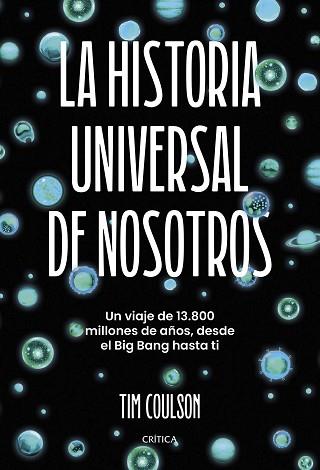 HISTORIA UNIVERSAL DE NOSOTROS | 9788491997276 | COULSON, TIM