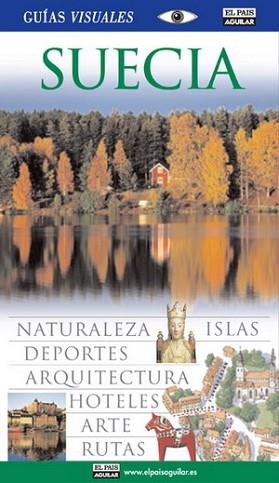 SUECIA GUIAS VISUALES PAIS AGUILAR 08 | 9788403506534 | VARIS
