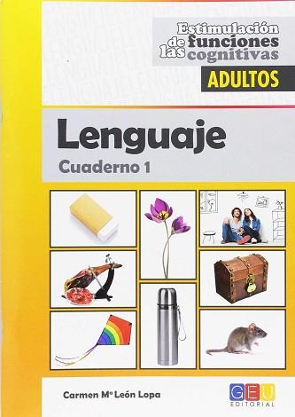 ESTIMULACIÓN DE LAS FUNCIONES COGNITIVAS ADULTOS LENGUAJE | 9788416729449 | LEÓN LOPA, CARMEN Mª