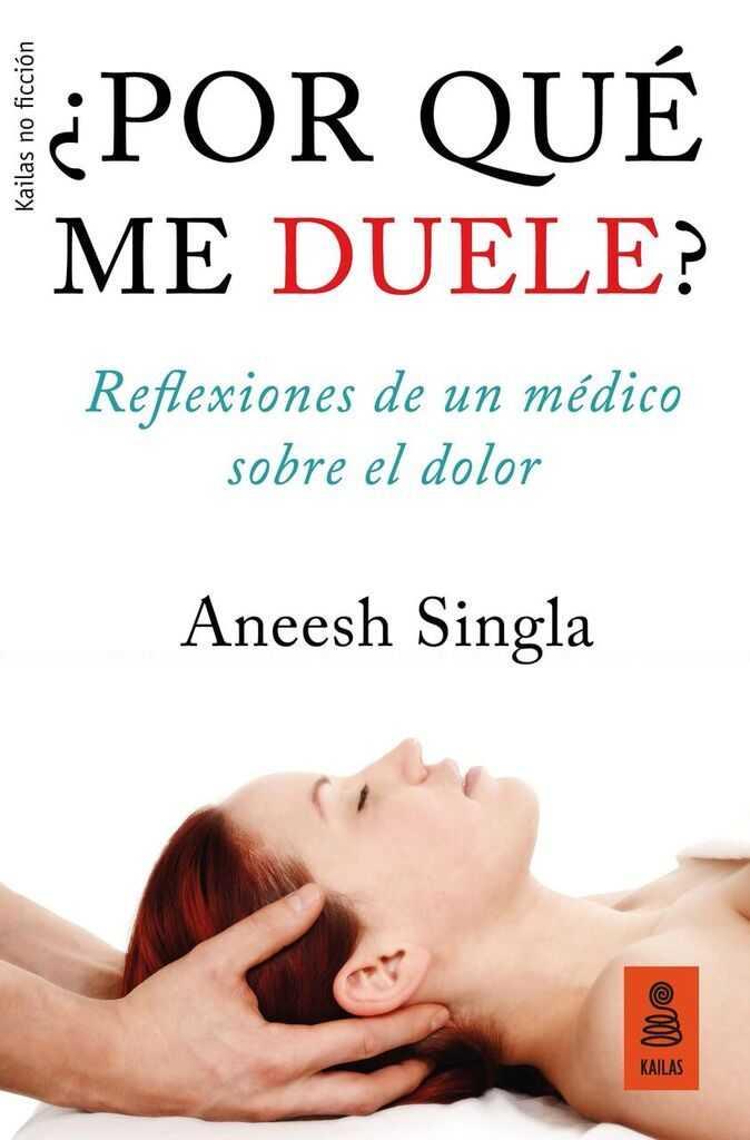 ¿POR QUÉ ME DUELE? | 9788417248079 | SINGLA, ANEESH
