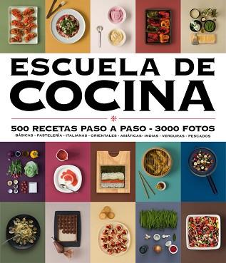 ESCUELA DE COCINA (EDICIÓN ACTUALIZADA) (ESCUELA DE COCINA) | 9788416220724 | VV.AA.