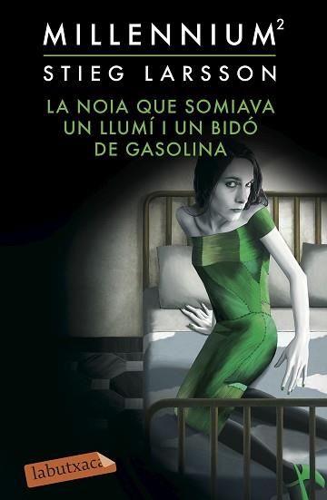 LA NOIA QUE SOMIAVA UN LLUMÍ I UN BIDÓ DE GASOLINA (SÈRIE MILLENNIUM 2) | 9788416334391 | LARSSON, STIEG
