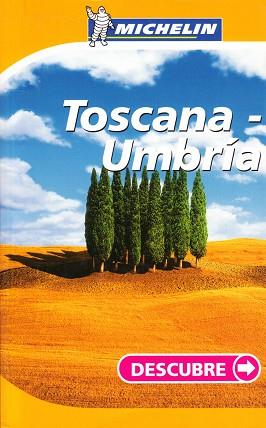TOSCANA UMBRIA DESCUBRE MICHELIN | 9782067124998 | VARIOS