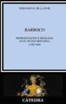 BARROCO REPRESENTACION E IDEOLOGIA EN EL MUNDO HISPANICO | 9788437619606 | R. DE LA FLOR, FERNANDO