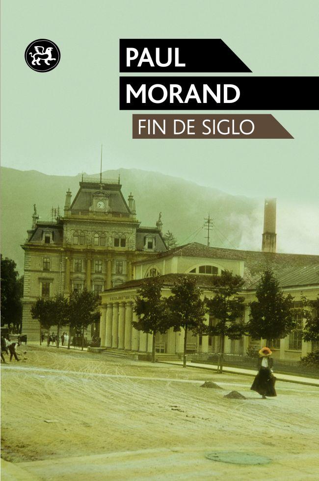FIN DE SIGLO | 9788415325284 | PAUL MORAND