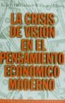 CRISIS DE VISION EN EL PENSAMIENTO ECONOMICO MODER | 9788449305344 | HEILBRONER, ROBERT