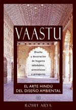 VAASTU EL ARTE HINDU DEL DISEÑO AMBIENTAL | 9788489897557 | ARYA, ROHIT