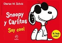 SNOOPY Y CARLITOS 7. SOY COOL | 9788415945581 | SCHULZ, CHARLES