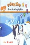 EDIBITS AL RESCATE DE LOS PINGUINOS | 9788423693153 | GRUPO EDEBÉ Y TIBURÓN DE ANIMACIÓN