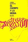 CUERPO Y LA MODA, EL | 9788449312588 | ENTWISTLE, JOANNE
