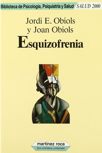 ESQUIZOFRENIA | 9788427012943 | OBIOLS, JORDI ; OBIOLS, JOAN