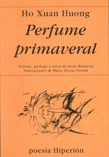 PERFUME PRIMAVERAL | 9788475174709 | HO, XUANG KUONG