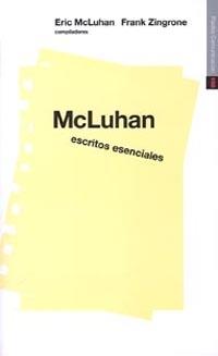 MCLUHAN ESCRITOS ESENCIALES | 9788449305320 | MCLUHAN, ERIC
