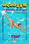 AQUAGYM LA GIMNASIA EN EL AGUA | 9788479021184 | GOURLAQUEN, C.