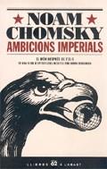 AMBICIONS IMPERIALS ( EL MON DESPRES DE L' 11-S ) | 9788429758337 | CHOMSKY, NOAM