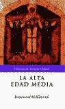 ALTA EDAD MEDIA, LA | 9788484323853 | MCKITTERICK, ROSAMOND