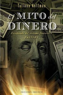 MITO DEL DINERO | 9788411723374 | KOFFMAN, TATIANA