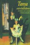 TANYA ENTRE BASTIDORES | 9788484880837 | GAUCH, PATRICIA LEE