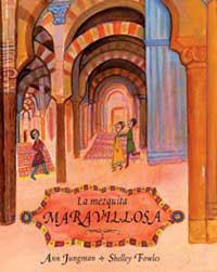 MEZQUITA MARAVILLOSA LA | 9788484881599 | JUNGMAN ANN / FOWLES SHELLEY