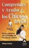 COMPRENDER Y AYUDAR A LOS CHICOS DE HOY | 9788497350495 | POLLACK, WILLIAM