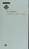 LITERATURA VIDES CIUTATS | 9788429743401 | CASTELLANOS, JORDI