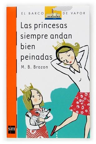 PRINCESAS SIEMPRE ANDAN BIEN PEINADAS LAS | 9788467501339 | BROZON M B