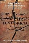 DISCURSO HISTORICO,EL | 9788420624860 | LOZANO, JORGE