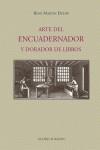 ARTE DEL ENCUADERNADOR Y DORADOR DE LIBROS | 9788478950768 | MARTIN DUDIN, RENE