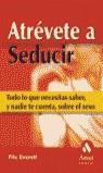 ATREVETE A SEDUCIR | 9788497350563 | EVERETT, FLIC