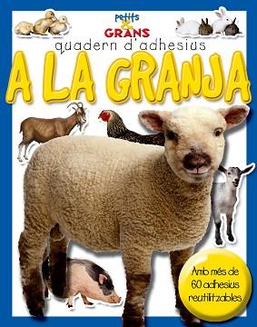 A LA GRANJA ( QUADERN D'ADHESIUS ) | 9788478649266 | MILLES KELLY, PUBLISHING