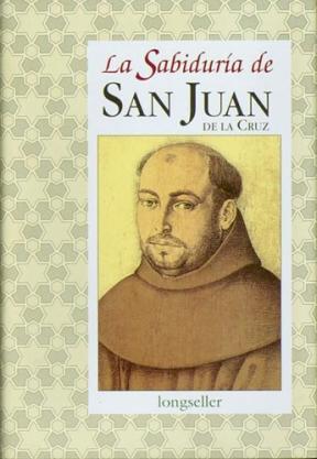 SABIDURIA DE SAN JUAN DE LA CRUZ, LA | 9789875500846 | BLUMENFELD, DIANA