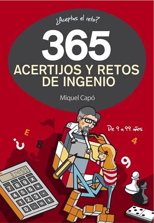 365 ACERTIJOS Y RETOS DE INGENIO | 9788490432945 | CAPÓ, MIQUEL