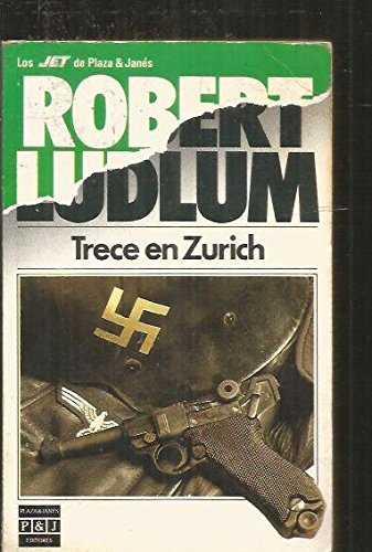 TRECE EN ZURICH | 9788401499258 | LUDLUM, ROBERT