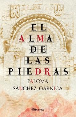 ALMA DE LAS PIEDRAS EL | 9788408093848 | SANCHEZ GARNICA, PALOMA