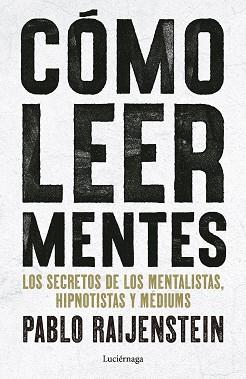 CÓMO LEER MENTES | 9791387667719 | RAIJENSTEIN, PABLO
