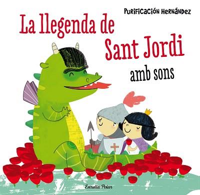 LA LLEGENDA DE SANT JORDI. AMB SONS | 9788490576601 | HERNÁNDEZ, PURIFICACIÓN
