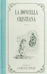 DONCELLA CRISTIANA, LA | 9788401540639 | VARIS