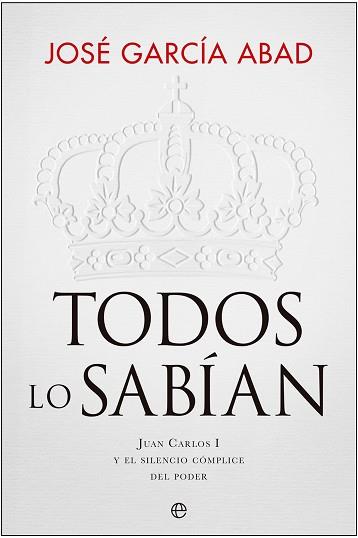 TODOS LO SABÍAN | 9788413846828 | GARCÍA ABAD, JOSÉ