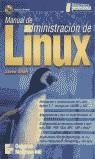 MANUAL DE ADMINISTRACION DE LINUX | 9788448128920 | SHAH, STEVEÇ
